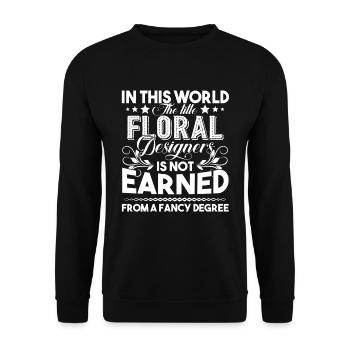 Floral Designer Proud Floral Designer - Unisex Sweatshirt - black - Front - Alina (178cm) & Michal (187cm)