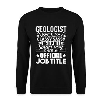 Geologist Is Not An Official Job Title - Unisex Sweatshirt - black - Front - Alina (178cm) & Michal (187cm)
