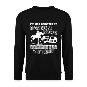 Horseback Riding We're Just In A Committed - Unisex Sweatshirt - black - Front - Alina (178cm) & Michal (187cm)