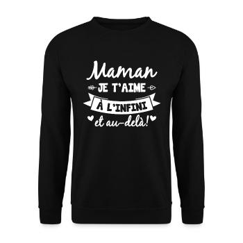 Maman je t'aime à l infini et au-delà - Sweat-shirt Unisexe - noir - Devant - Alina (178cm) & Michal (187cm)