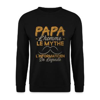 Papa L'Informaticien De Légende Cadeau Humour - Sweat-shirt Unisexe - noir - Devant - Alina (178cm) & Michal (187cm)