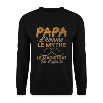 Papa Le Magistrat De Légende Cadeau Humour - Sweat-shirt Unisexe - noir - Devant - Alina (178cm) & Michal (187cm)