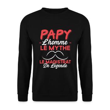 Papy Le Magistrat De Légende Cadeau Humour - Sweat-shirt Unisexe - noir - Devant - Alina (178cm) & Michal (187cm)