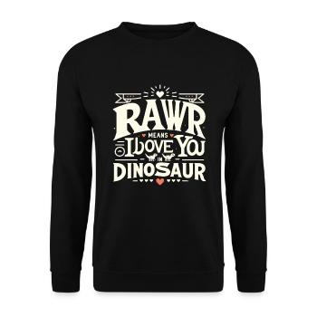 Dinosaurier Humor Valentinstag Lustige Sätze - Unisex Pullover - Schwarz - Vorne - Alina (178cm) & Michal (187cm)