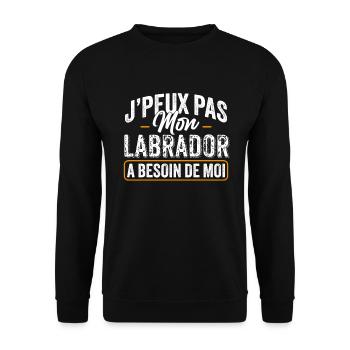 J'Peux Pas Mon Labrador A Besoin De Moi - Sweat-shirt Unisexe - noir - Devant - Alina (178cm) & Michal (187cm)