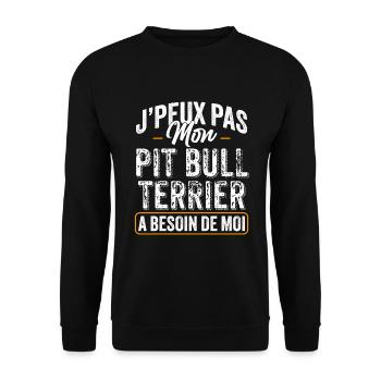 J'Peux Pas Mon Pitbull A Besoin De Moi - Sweat-shirt Unisexe - noir - Devant - Alina (178cm) & Michal (187cm)