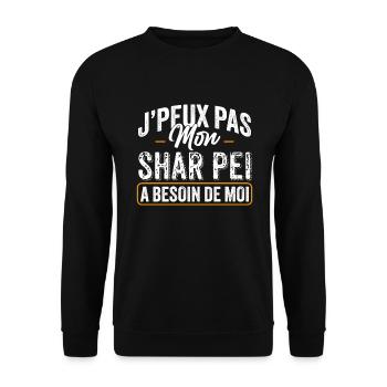 J'Peux Pas Mon Shar Pei A Besoin De Moi - Sweat-shirt Unisexe - noir - Devant - Alina (178cm) & Michal (187cm)
