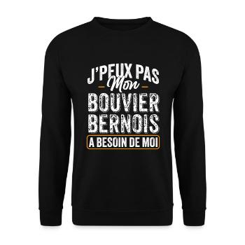 J'Peux Pas Mon Bouvier Bernois A Besoin De Moi - Sweat-shirt Unisexe - noir - Devant - Alina (178cm) & Michal (187cm)