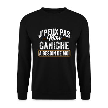 J'Peux Pas Mon Caniche A Besoin De Moi - Sweat-shirt Unisexe - noir - Devant - Alina (178cm) & Michal (187cm)