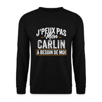 J'Peux Pas Mon Carlin A Besoin De Moi - Sweat-shirt Unisexe - noir - Devant - Alina (178cm) & Michal (187cm)