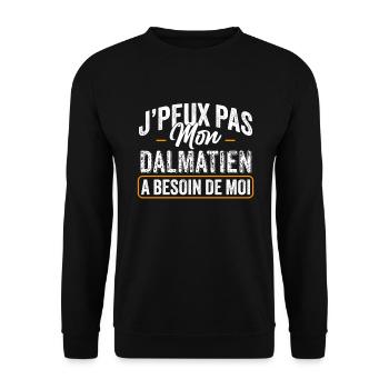 J'Peux Pas Mon Dalmatien A Besoin De Moi - Sweat-shirt Unisexe - noir - Devant - Alina (178cm) & Michal (187cm)
