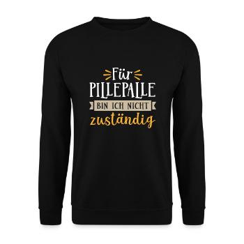 Für Pillepalle bin ich nicht zuständig - Unisex Pullover - Schwarz - Vorne - Alina (178cm) & Michal (187cm)