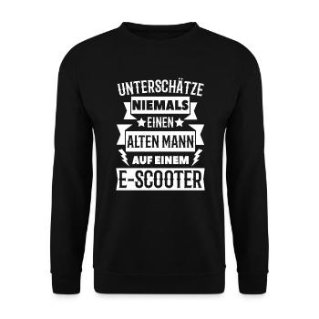 Escooter alter Mann unterschätzen Roller - Unisex Pullover - Schwarz - Vorne - Alina (178cm) & Michal (187cm)