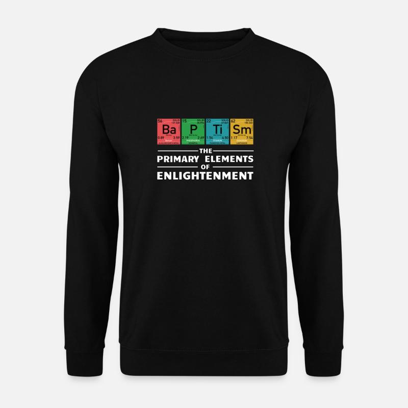 Nerd Geek funny christian elements Baptism - Unisex Pullover - Schwarz