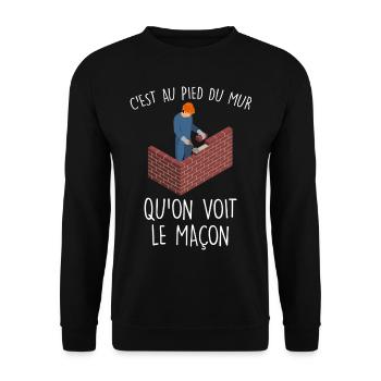 C'est au pied du mur qu'on voit le maçon - Sweat-shirt Unisexe - noir - Devant - Alina (178cm) & Michal (187cm)