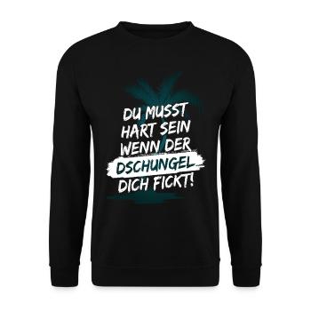 Du musst hart sein, wenn der Dschungel dich fickt! - Unisex Pullover - Schwarz - Vorne - Alina (178cm) & Michal (187cm)