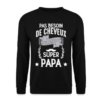 Pas De Cheveux Pour un Super papa - Sweat-shirt Unisexe - noir - Devant - Alina (178cm) & Michal (187cm)