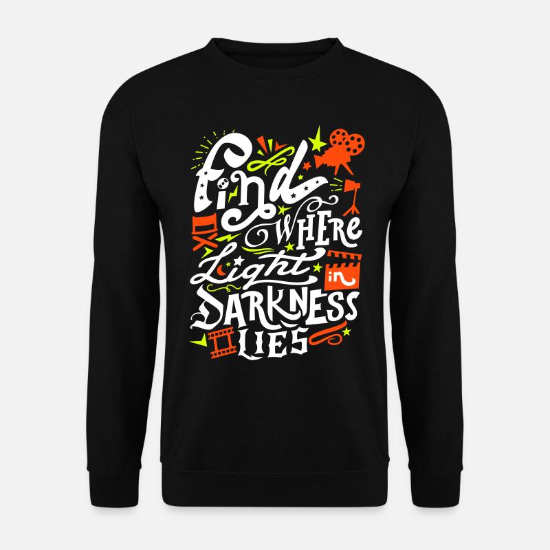 Find where light - Unisex Sweatshirt - black