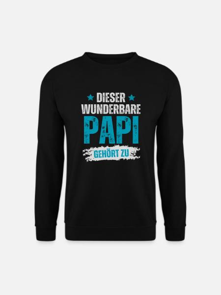 Wunderbare Papi Gehört zu Personalisiert Geschenk - Unisex Pullover - Schwarz