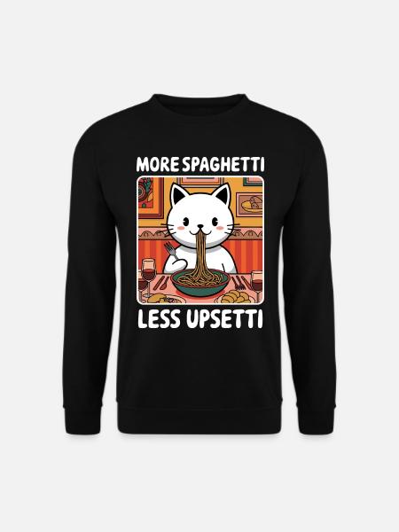More Spaghetti Less Upsetti Cute Cat Pasta Lover - Unisex Pullover - Schwarz