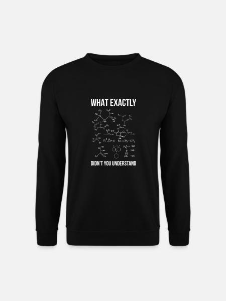 Chemielehrer Chemie Student Spruch Geschenk - Unisex Pullover - Schwarz