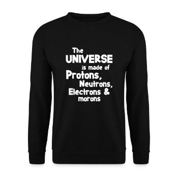 Science neutron saying chemistry gift - Unisex Sweatshirt - black - Front - Alina (178cm) & Michal (187cm)