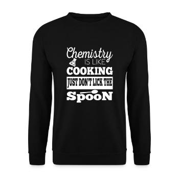 Chemistry is like Cooking just dont lick the Spoon - Unisex Sweatshirt - black - Front - Alina (178cm) & Michal (187cm)