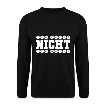 Ich koche nicht ich hoffe Spruch Geschenk - Unisex Pullover - Schwarz - Vorne - Alina (178cm) & Michal (187cm)