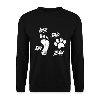 Hunde Spruch wir sind ein Team Geschenk - Unisex Pullover - Schwarz - Vorne - Alina (178cm) & Michal (187cm)