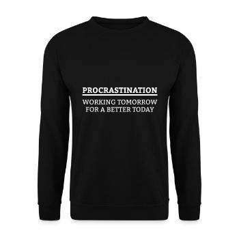 Travailler demain pour un meilleur cadeau aujourd'hui - Sweat-shirt Unisexe - noir - Devant - Alina (178cm) & Michal (187cm)