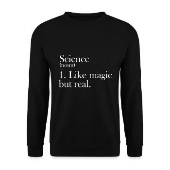Science like magic but real gift - Unisex Sweatshirt - black - Front - Alina (178cm) & Michal (187cm)