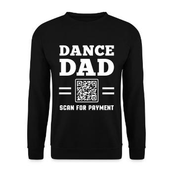 Dance Dad - Scan For Payment - Unisex Sweatshirt - black - Front - Alina (178cm) & Michal (187cm)