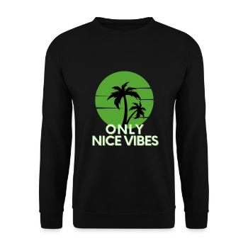 Seulement de belles vibrations - Sweat-shirt Unisexe - noir - Devant - Alina (178cm) & Michal (187cm)