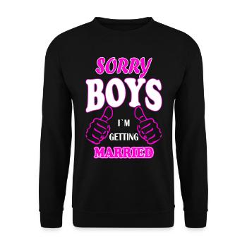 Sorry boys but I marry JGA wedding gift - Unisex Sweatshirt - black - Front - Alina (178cm) & Michal (187cm)