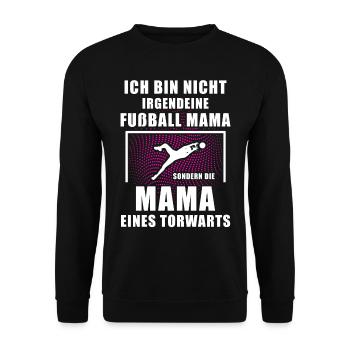 Die Fußball Mama Torhüter Geschenkidee Torwart - Unisex Pullover - Schwarz - Vorne - Alina (178cm) & Michal (187cm)