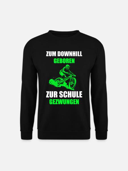Downhill cooler Spruch Fahrrad Bike Geschenkidee - Unisex Pullover - Schwarz