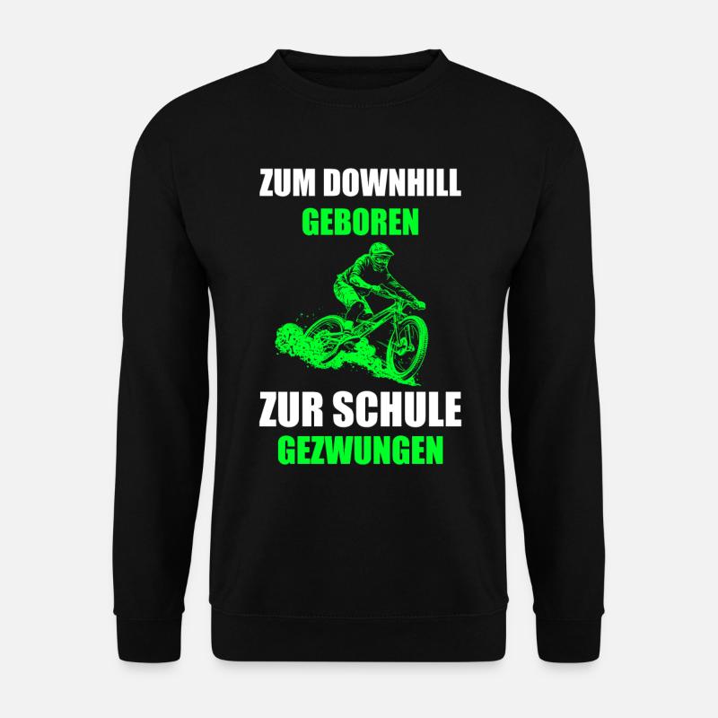 Downhill cooler Spruch Fahrrad Bike Geschenkidee - Unisex Pullover - Schwarz