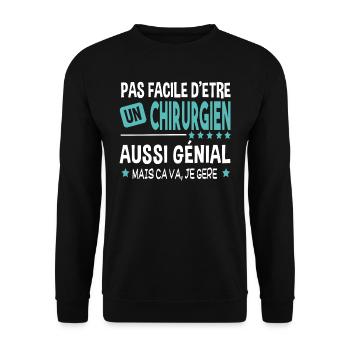 Chirurgien génial. Cadeau métier médecin chirurgie - Sweat-shirt Unisexe - noir - Devant - Alina (178cm) & Michal (187cm)