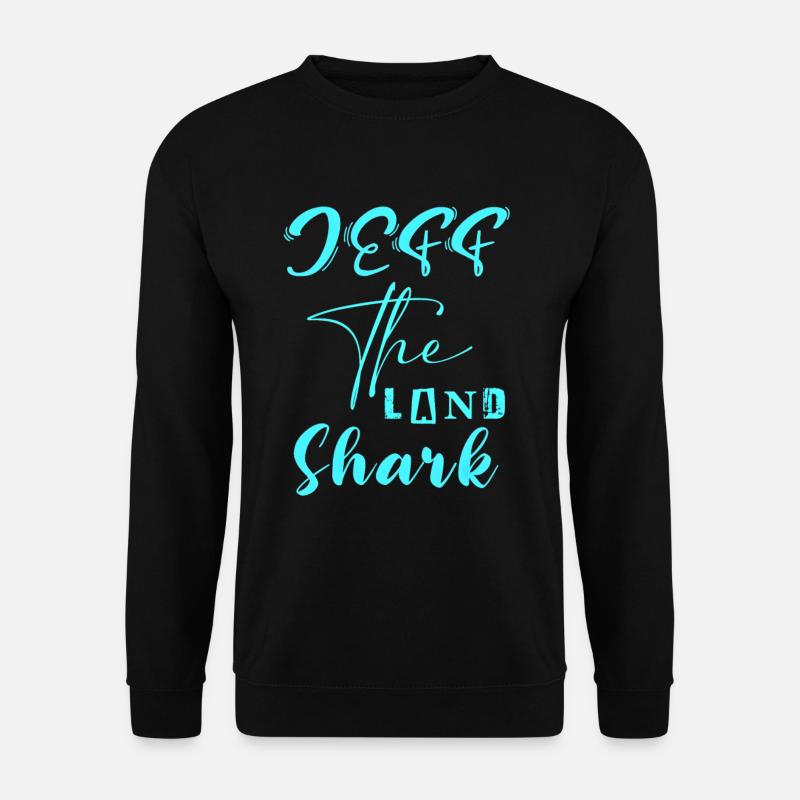 Jeff der Landhai - Unisex Pullover - Schwarz