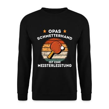 Tischtennis Schmetterhand alter Mann Opa Spruch - Unisex Pullover - Schwarz - Vorne - Alina (178cm) & Michal (187cm)