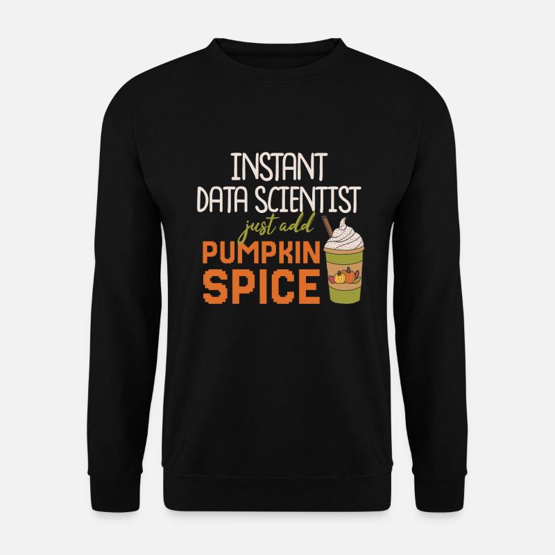 Data Scientist Thanksgiving Pumpkin Spice - Unisex Pullover - Schwarz