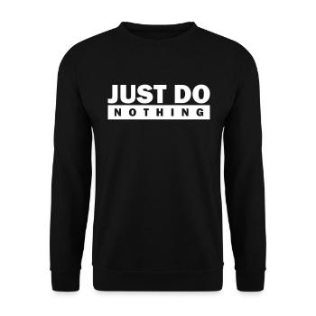Just do nothing - Unisex Pullover - Schwarz - Vorne - Alina (178cm) & Michal (187cm)