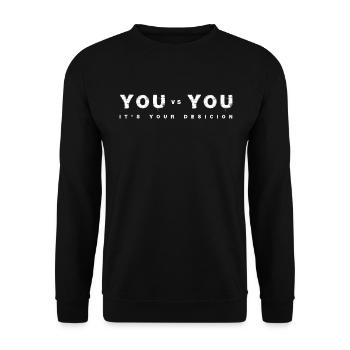 You vs You White - Motivation and Mindset - Unisex Sweatshirt - black - Front - Alina (178cm) & Michal (187cm)