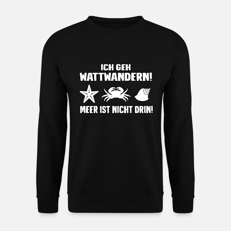 Ich geh Wattwandern - Unisex Pullover - Schwarz