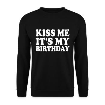 kiss me it's my birthday - Unisex Sweatshirt - black - Front - Alina (178cm) & Michal (187cm)