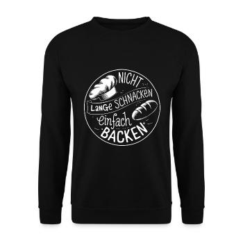 Nicht lange schnacken einfach backen. Bäckermütze - Unisex Pullover - Schwarz - Vorne - Alina (178cm) & Michal (187cm)