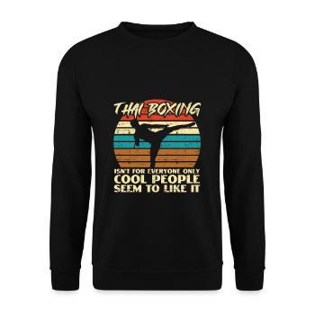 Thai Boxing isn t for everyone only cool people - Sweat-shirt Unisexe - noir - Devant - Alina (178cm) & Michal (187cm)