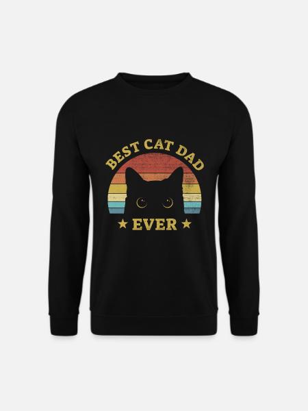 Best Cat Dad Ever - Geschenk für Katzenbesitzer - Unisex Pullover - Schwarz