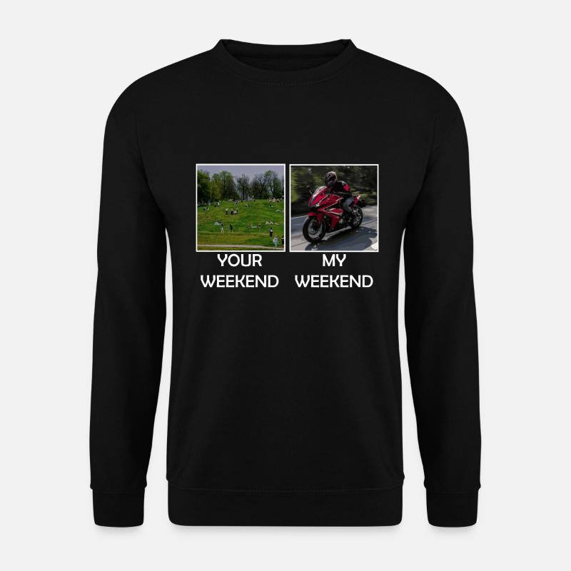 Motorcycle Memes Weekend - Unisex Sweatshirt - black