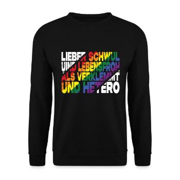 Lieber Schwul Und Lebensfroh - Lustiger Gay Spruch - Unisex Pullover - Schwarz - Vorne - Alina (178cm) & Michal (187cm)